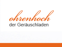 ohrenhoch - der Geräuschladen